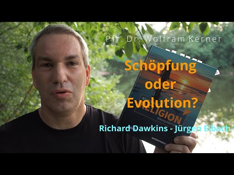 Schöpfung oder Evolution? Richard Dawkins - Ulrich Eibach. TheologieKompakt ST103.4