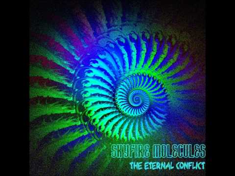 Skyfire Molecules - The Eternal Conflict