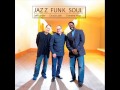 Jazz Funk Soul  - Jeff Lorber /Chuck Loeb /Everette Harp