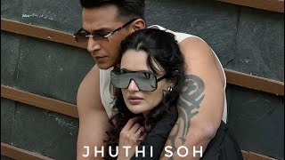 Jhuthi Soh (Full Song) : Asees kaur ft Inder Chaha