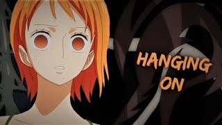 One Piece「AMV」- Hanging On