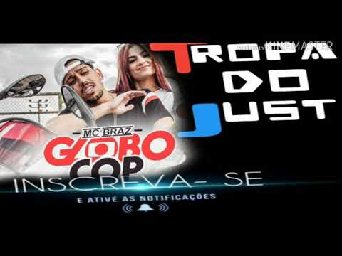 Mc Braz _globo Cop