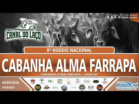 8º Rodeio Nacional Cabanha Alma Farrapa | Cabanha Alma Farrapa - Jatai-GO