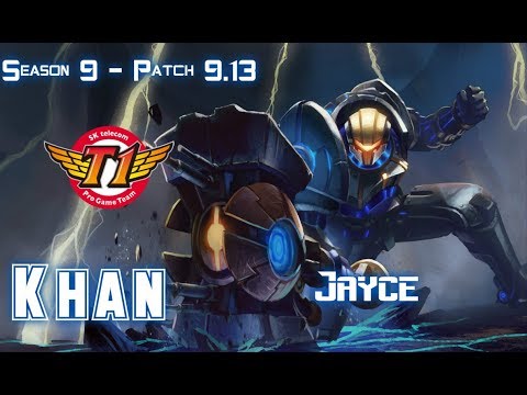 SKT T1 Khan JAYCE vs TAHM KENCH Top - Patch 9.13 KR Ranked