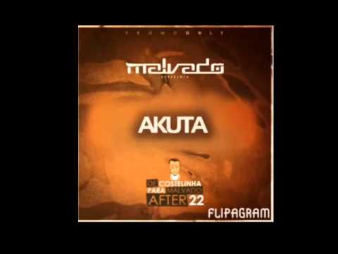 Dj Malvado   Akutá Andamento (Original)