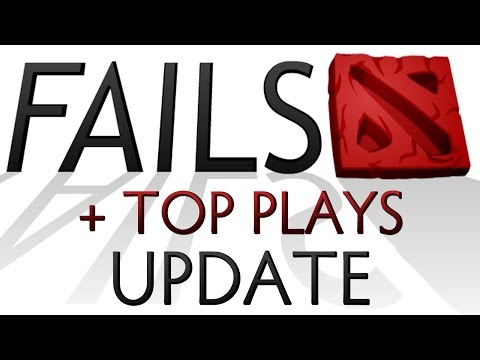 Dota 2 Update on Top Plays and Fails
