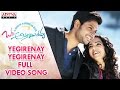 Yegirenay Yegirenay Full Video Song Okka Ammayi Thappa Video Songs Sandeep Kishan Nithya Menon