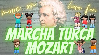 Marcha turca de MOZART con MOVIMIENTO (Alla Turka MOVE ON) 🙆🏻‍♀️🎵