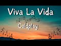Viva la Vida - Coldplay (Lyrics)
