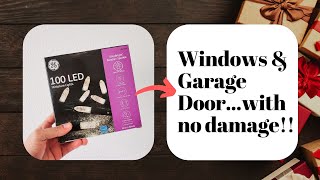 How to install Christmas lights around windows and garage door.  [No damage to your home!!!]