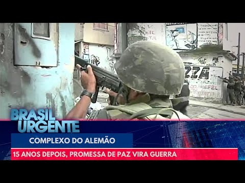 Complexo do Alemão: 15 anos depois, promessa de paz vira guerra | Brasil Urgente