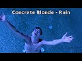Concrete Blonde - Rain, 1993