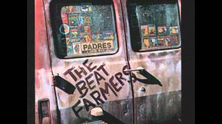 The Beat Farmers - Big Ugly Wheels