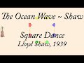 The Ocean Wave Shaw