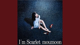 I&#39;m Scarlet