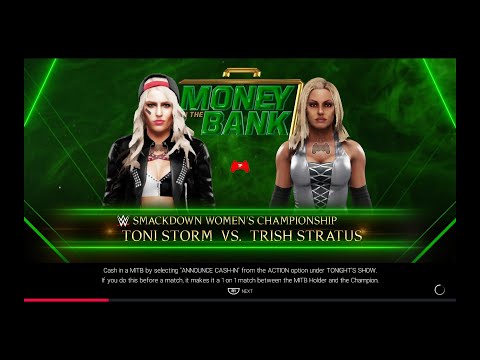 Wwe 2K19 Trish Stratus vs Toni Storm MONEY IN THE BANK PPV
