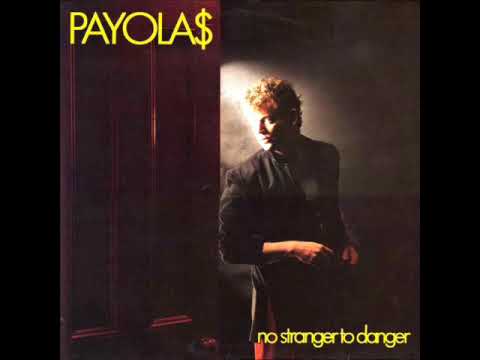 The Payola$ - No Stranger to Danger - 03 - Some Old Song