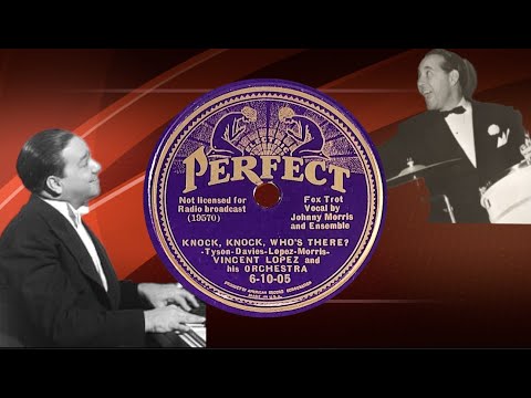 “Knock, Knock, Who's There?” by Vincent Lopez and his Orchestra 1936