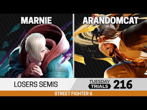 Tuesday Trials 216 SF6 Losers Semis - Marnie (Ed) vs ARandomCat (Rashid)