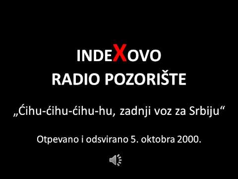 ĆIHU-HU (Zadnji voz za Srbiju) - 15-ogodišnji pomen 5. oktobru 2000.
