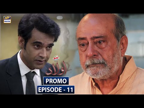 Aulaad Episode 11 - Presented by Brite  - | Promo |  ARY Digital Drama