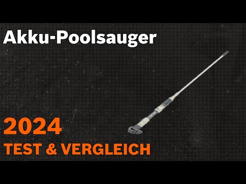 TOP–6. Die besten Akku-Poolsauger. Test & Vergleich 2024 | Deutsch