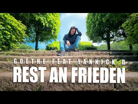GOETHE & YANNICK D. - REST AN FRIEDEN ( PROD. BY GOETHE )