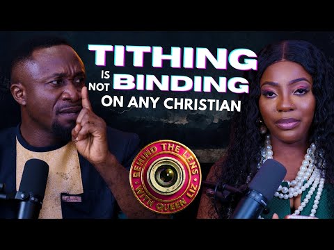 TITHES & OFFERINGS — WHAT DOES THE BIBLE REALLY SAY? || Behind the lens with Queen Liz || BTL EP 8