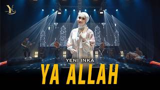 Download lagu Yeni Inka - YA ALLAH | Live OJING ( Music Yi Production) mp3