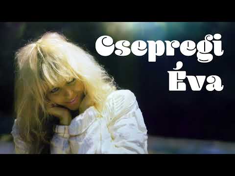 Csepregi Éva: Több, mint két napon át