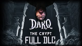 DARQ THE CRYPT - Full DLC