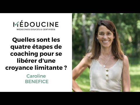 Comment se libérer d'une croyance limitante - Caroline Bénéfice