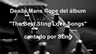 Sting - Deads Mans Rope