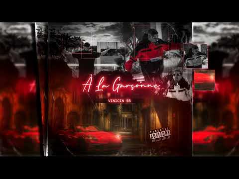 VINICIN SR - À LA GARÇONNE