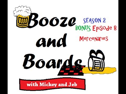 Mecenaries Set Up (Booze & Boards)