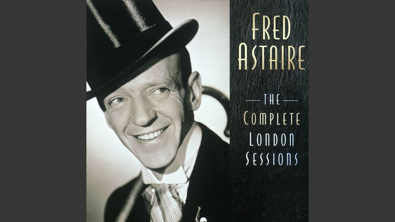 Fred Astaire - After You, Who?