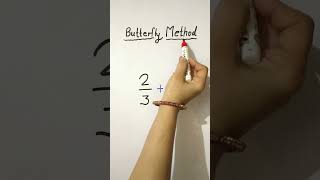 Addition Trick |🦋Butterfly Method for addition fraction |Fraction Trick #shorts #fraction #tricks