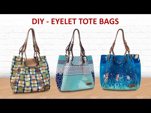DIY - SEWING 3 EYELET TOTE BAGS - Tutorial menjahit tas eyelet handmade