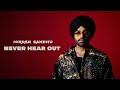 Jordan Sandhu Never Hear Out Ft Noval Toor Official Audio ALPHA