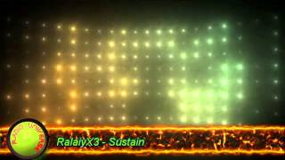 RalaiyX3 - Sustain (Electronic-Dance)