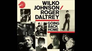 Wilko Johnson Roger Daltrey everybody&#39;s carrying a gun