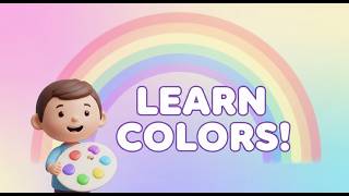 Learn Colors  | Color Song for Kids (Preschool Learning)