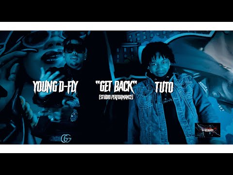 Young D-Fly x Tuto  Get Back  prod. Beastmodeproductionz