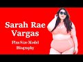 Sarah Rae Vargas | Plus Size Model | Bio, Lifestyle, Net Worth | Curvy Model | Fashion Model |