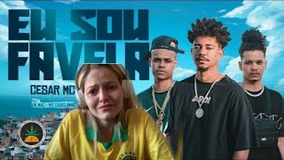 Cesar Mc - Eu Sou Favela part. Vk Mac e Mc Cabelinho (Videoclipe Oficial) - REACTION | DANI ROCHA