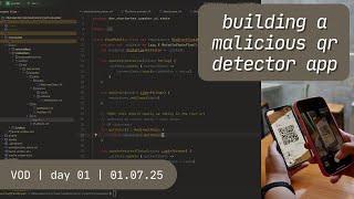 day 1: cross-platform !quishing detector app | VOD 1.7.25