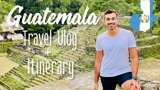 Guatemala Travel Vlog | 2 Week Guatemala Itinerary | Architecture, Pyramids, Hiking and Volcanoes