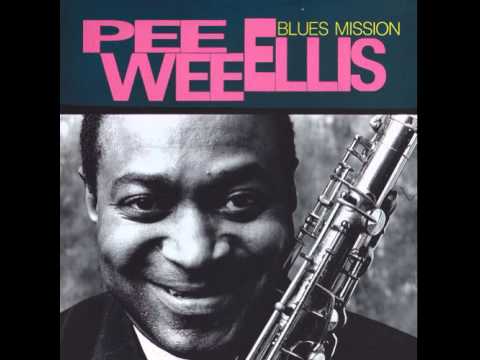 Blues Mission - Pee Wee Ellis