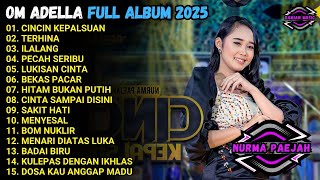 Download lagu CINCIN KEPALSUAN - TERHINA - ILALANG - OM ADELLA  FULL ALBUM TERBARU 2025 mp3