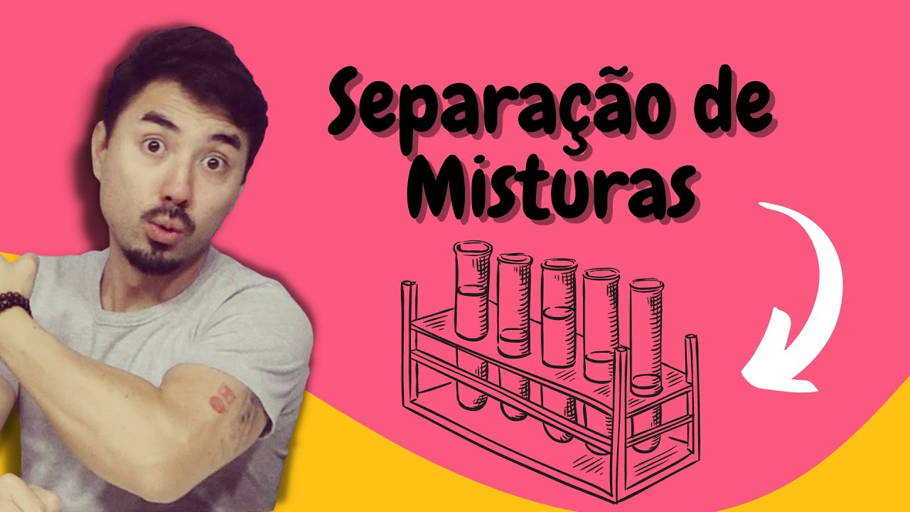 Separação de Misturas